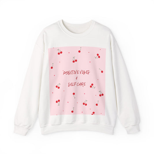 Positive Vibes & Self Care Sweatshirt
