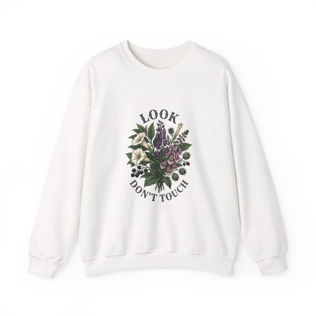 Look Don't Touch sweatshirt | Gothic botanicals floral crest